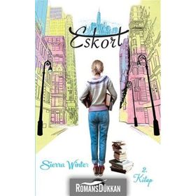 Eskort 2. Kitap - Sierra Winter