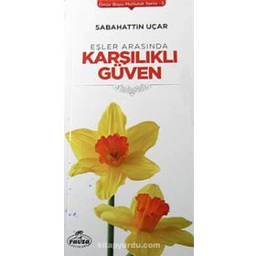 Eşler Arasında Karşılıklı Güven - Sabahattin Uçar