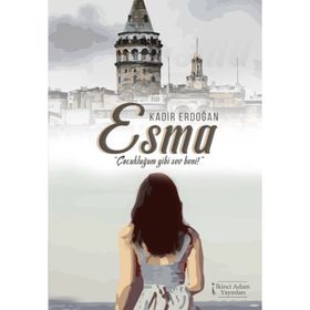 Esma-Çocukluğum Gibi Sev Beni - Kadir Erdoğan
