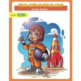 Esma Goes to Space Camp - Graded Readers - Meltem Erinçmen Kanoğlu