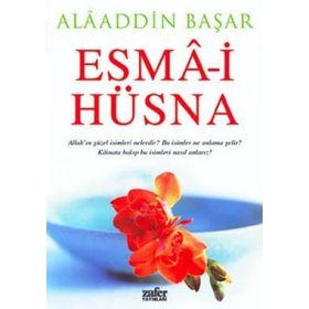 ESMA-I HÜSNA - ALAADDIN BAŞAR