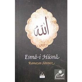 ESMA-I HÜSNA - RAMAZAN SÖNMEZ