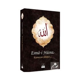ESMA-I HÜSNA - RAMAZAN SÖNMEZ