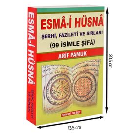 ESMA-I HÜSNA ŞERHI, FAZILETI VE SIRLARI (99 İSIMLE ŞIFA) (DUA-001) - ARIF PAMUK