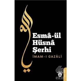 ESMA-I HÜSNA ŞERHI - NUMAN KÜLEKÇI