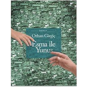 Esma İle Yunus - Orhan Girgiç