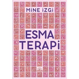 ESMA TERAPI EL-ESMÂUL-HÜSNÂ İLE MADDI/ MANEVI GELIŞIM - ALI KEMAL KASTAN