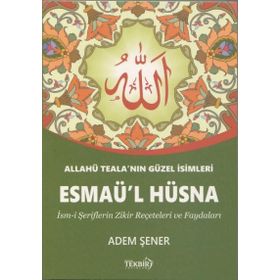 Esma-ül Hüsna - Allah'ın En Güzel İsimleri - Mehmet Diken