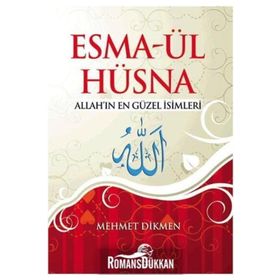 Esma-ül Hüsna - Allah'ın En Güzel İsimleri - Mehmet Diken