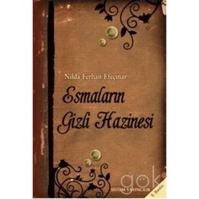 ESMALARIN GIZLI HAZINESI - NILDA FERHAN EFEÇINAR (ISBN:9789753226288)