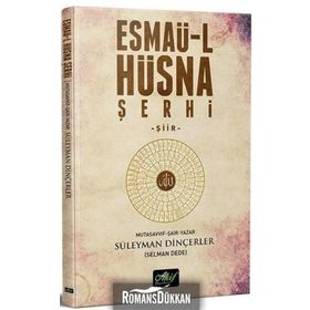 Esmaü-l Hüsna Şerhi - Süleyman Dinçerler