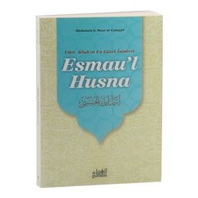 Esmau’l Hüsna - Abdulaziz B. Nasır El-Cüleyyil