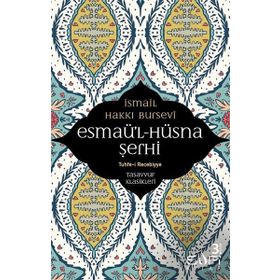 ESMAÜL HÜSNA - AHMED ZİYAÜDDİN GÜMÜŞHANEVİ