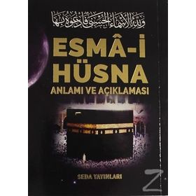 ESMAÜ'L-HÜSNA ANLAMI AÇIKLAMASI FAZILETI VE ESRAR - İSMAİL AYDIN