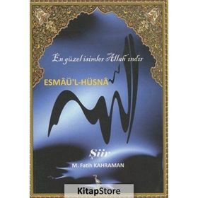 Esmaü'l-Hüsna En Güzel İsimler Allah'ındır - Mehmet Fatih Kahraman