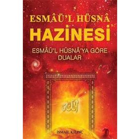 Esma’ül Hüsna Hazinesi - İsmail Kılınç