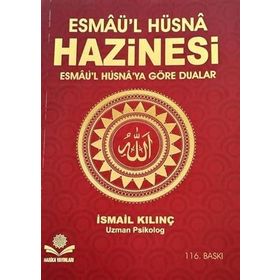 Esma’ül Hüsna Hazinesi - İsmail Kılınç