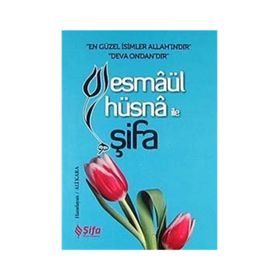 Esmaül Hüsna ile Şifa - Ali Kara