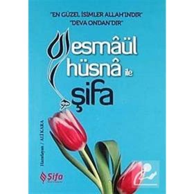 Esmaül Hüsna ile Şifa (Cep Boy)