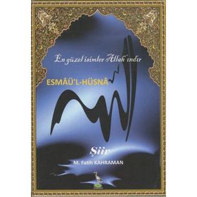 Esmaü’l-Hüsna - M. Fatih Kahraman