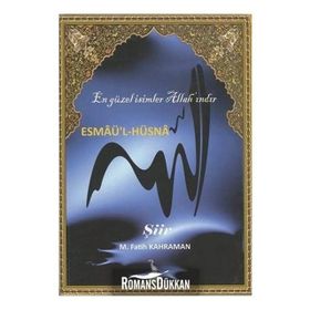 Esmaü’l-Hüsna - M. Fatih Kahraman