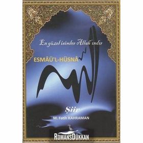 Esmaü’l-Hüsna - M. Fatih Kahraman
