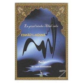 Esmaü’l-Hüsna - M. Fatih Kahraman