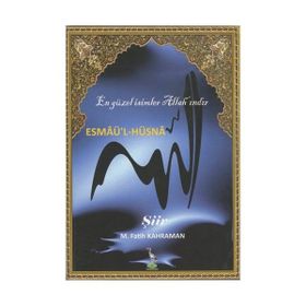 Esmaü’l-Hüsna - M. Fatih Kahraman