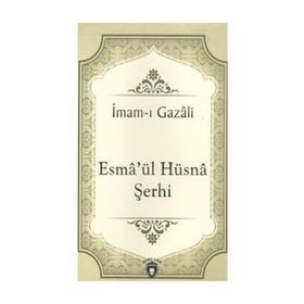 Esmaü'l Hüsna Şerhi - İsmail Hakkı
