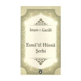Esmaü'l Hüsna Şerhi - İsmail Hakkı