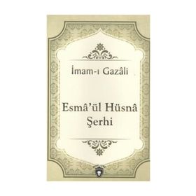 Esmaü'l Hüsna Şerhi - İsmail Hakkı