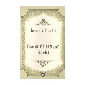 Esmaü'l Hüsna Şerhi - İsmail Hakkı