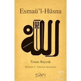 ESMAÜ'L-HÜSNA - TOSUN BAYRAK