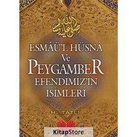 ESMAÜL HÜSNA VE PEYGAMBER EFENDIMIZIN İSİMLERİ ( CEP BOY ) - HAMZA TATLI