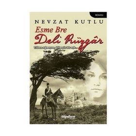 Esme Bre Deli Rüzgar - Nevzat Kutlu