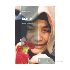 Esme - Geride Kalanlar- 2 - Binnaz Öner