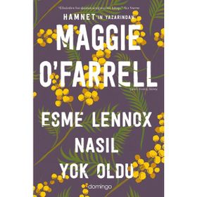 Esme Lenox Nasıl Yok Oldu - Maggie O`farrel