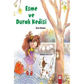 Esme ve Durak Kedisi - Esra Okutan