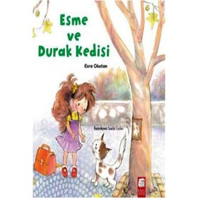 Esme ve Durak Kedisi - Esra Okutan