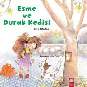 Esme ve Durak Kedisi - Esra Okutan