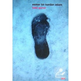ESMER BIR KARDAN ADAM - BAKI GÜNER