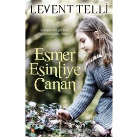 Esmer Esintiye Canan - Levent Telli