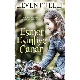 Esmer Esintiye Canan - Levent Telli