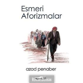 Esmeri Aforizmalar - Azad Penaber