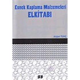 Esnek Kaplama Malzemeleri ElKitabı - Argun Tunç