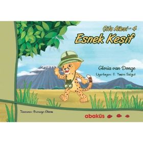 Esnek Keşif / Çita Ailesi 4 - Gloria Van Donge