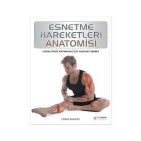 Esnetme Hareketleri Anatomisi - Craig Ramsay