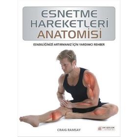 Esnetme Hareketleri Anatomisi - Craig Ramsay
