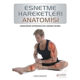 Esnetme Hareketleri Anatomisi - Craig Ramsay