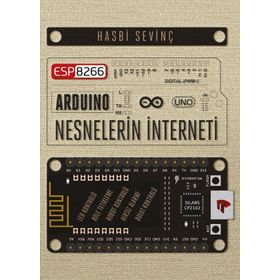 ESP8266 ve Arduino ve Nesnelerin İnterneti - Hasbi Sevinç